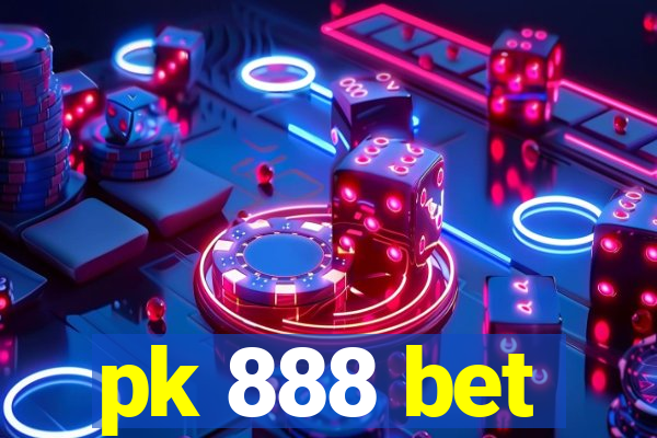 pk 888 bet